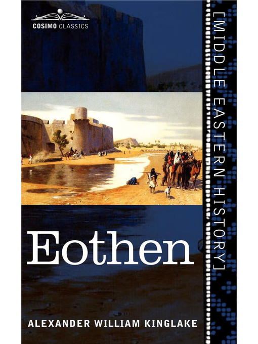 Title details for EOTHEN by Alexander William Kinglake - Available